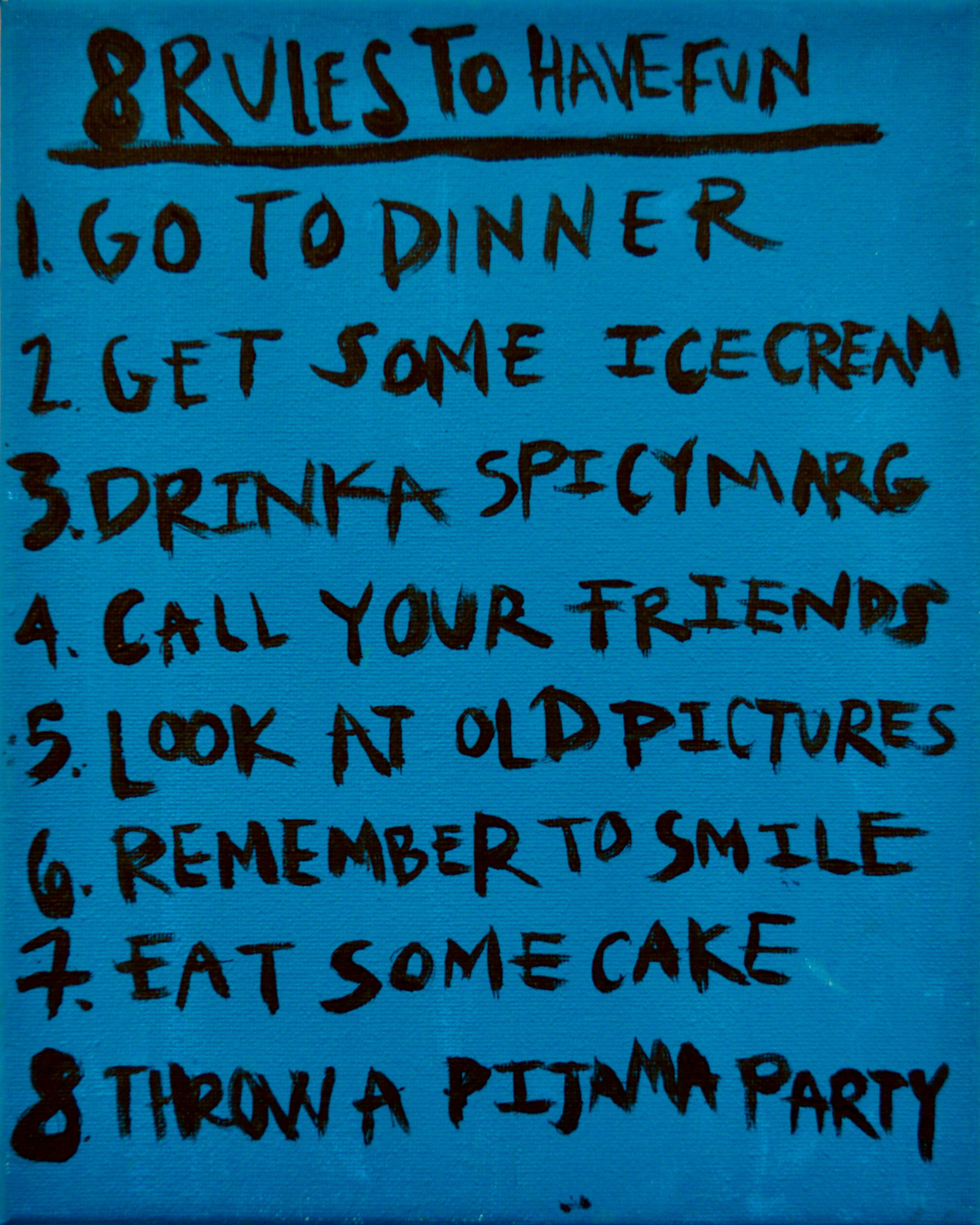 Rules To Have Fun